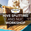 Hive Splitting and Nuc Workshop | Saturday, May 25th, 2024 1:30pm