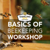 Basics of Beekeeping Workshop | Wednesday April 7th, 2024, 1:30pm