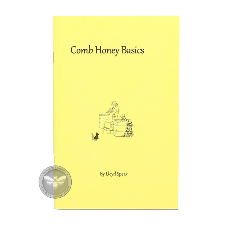 Comb Honey Basics | Lloyd Spear