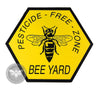 Pesticide Free Bee Yard | Sign