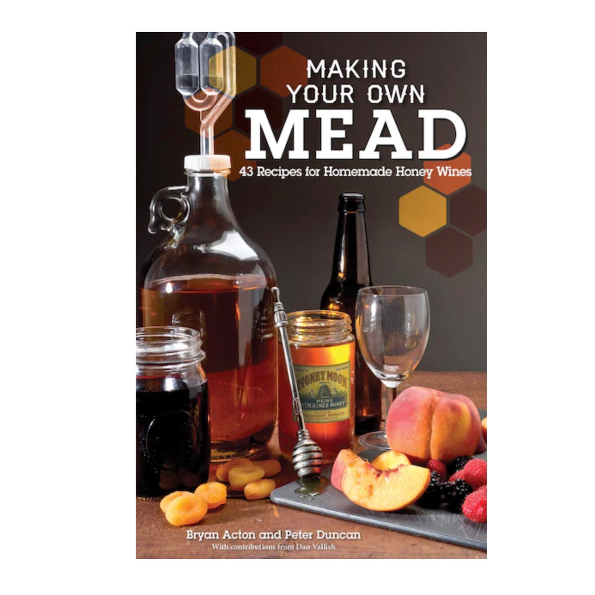 Mead Making Making Your Own Mead Book — Dancing Bee Equipment