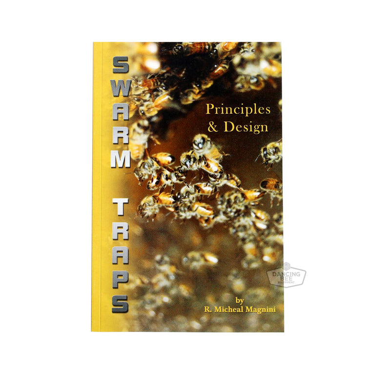 Swarm Traps: Principles and Design | R. Michael Magnini | Book